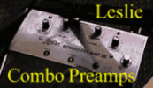 Leslie Combo Preamps